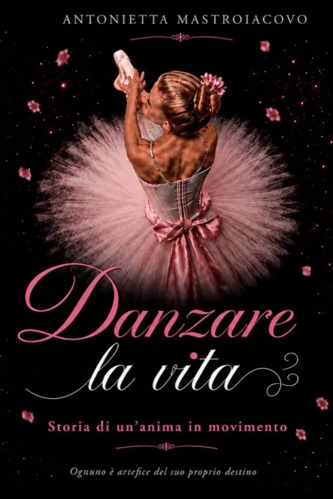 Copertina del libro "Danzare la vita" di Antonietta Mastroiacovo, pubblicato con PubblicaOra